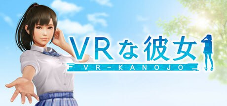 VR女友 VR-Kanojo-摸鱼茶话会